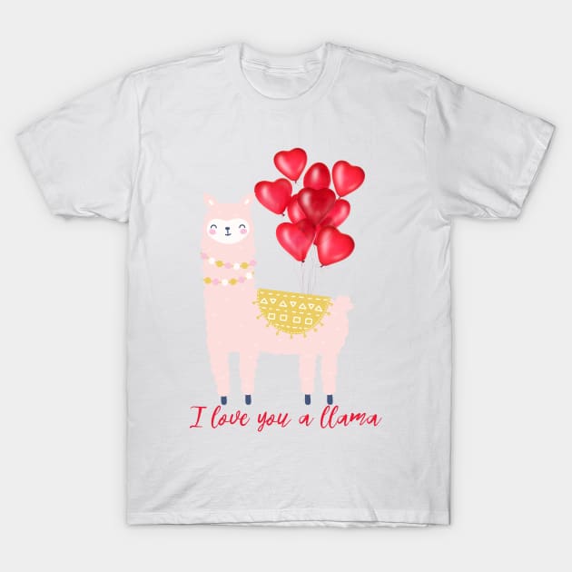 I Love You a Llama T-Shirt by Gsproductsgs